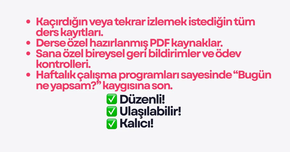 Ders kayıtları, PDF kaynaklar, bireysel geri bildirim ve haftalık çalışma programlarını anlatan görsel